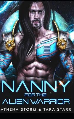 Book cover for Nanny For The Alien Warrior