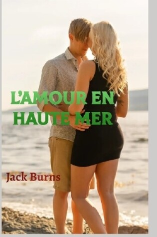 Cover of L'amour en haute mer