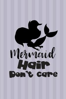 Book cover for Mermaid Hair Don't Care