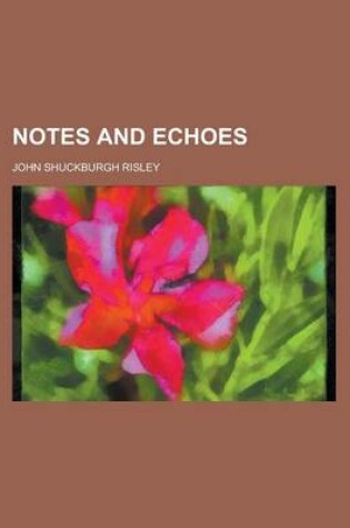 Cover of Notes and Echoes
