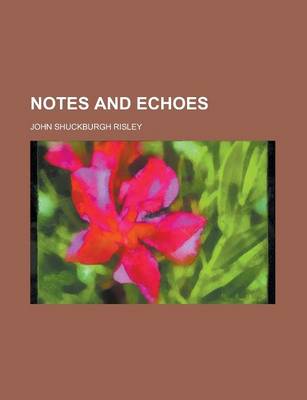 Book cover for Notes and Echoes