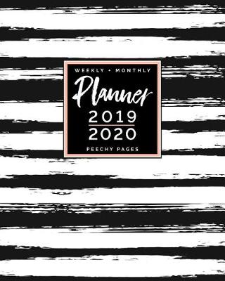 Book cover for Weekly + Monthly Planner 2019 - 2020