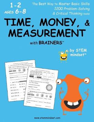 Book cover for Time, Money, & Measurement with Brainers Grades 1-2 Ages 6-8