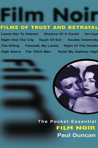 Cover of Pocket Essential Film Noir, The: Films of Trust and Betrayal