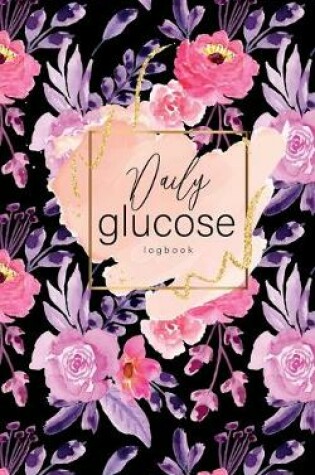 Cover of Daily glucose log book