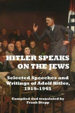 Cover of Hitler Speaks on the Jews
