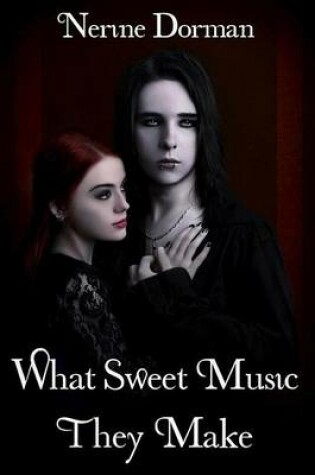 Cover of What Sweet Music They Make