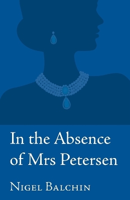 Book cover for In the Absence of Mrs Petersen