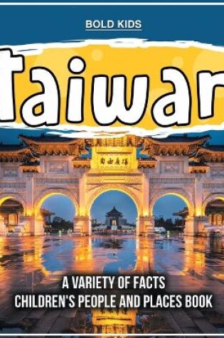 Cover of Taiwan A Variety Of Facts Children's People And Places Book