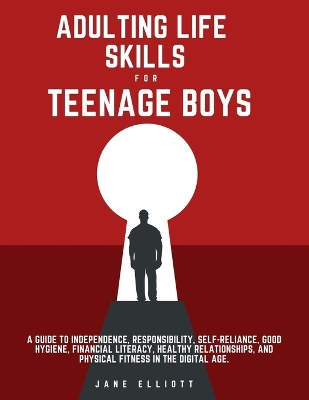 Book cover for Adulting Life Skills for Teenage Boys