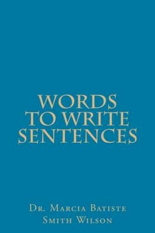 Cover of Words to Write Sentences