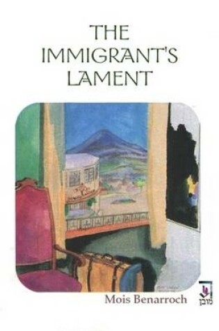 Cover of the Immigrant's Lament Hebrew/English Bilingual Edition