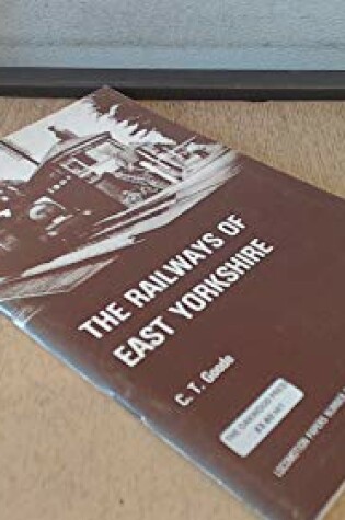 Cover of Railways of East Yorkshire