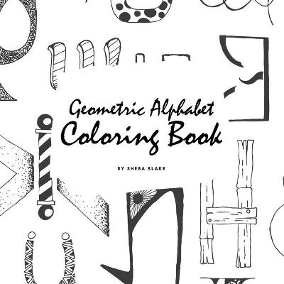 Book cover for Geometric Alphabet Coloring Book for Children (8.5x8.5 Coloring Book / Activity Book)