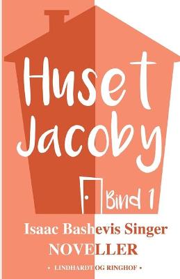 Book cover for Huset Jacoby - bind 1