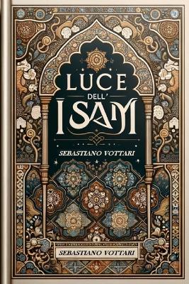 Book cover for Luce dell'Islam