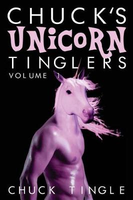 Book cover for Chuck's Unicorn Tinglers