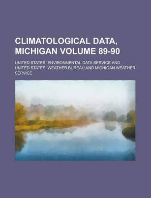 Book cover for Climatological Data, Michigan Volume 89-90