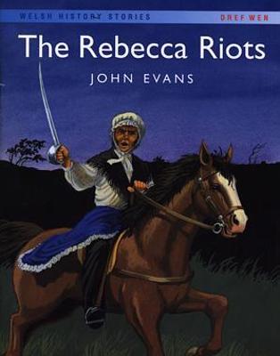 Book cover for Welsh History Stories: Rebecca Riots, The