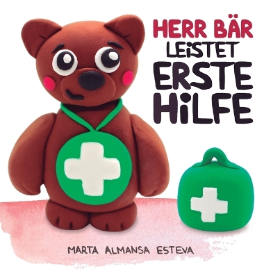 Book cover for Herr Bär leistet Erste Hilfe