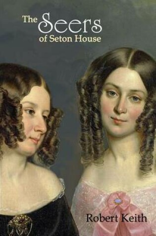 Cover of The Seers of Seton House