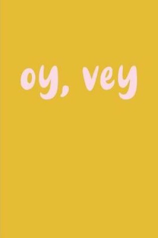 Cover of Oy, Vey