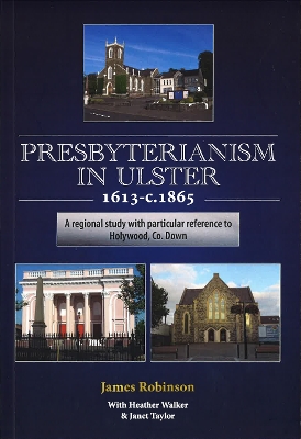 Book cover for Presbyterianism in Ulster 1613 - C1865
