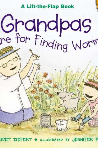 Cover of Grandpas Are for Finding Worms