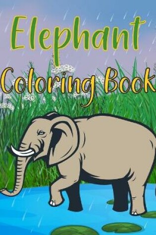 Cover of Elephant Coloring Book