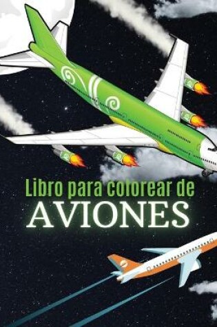 Cover of Libro para Colorear de Aviones