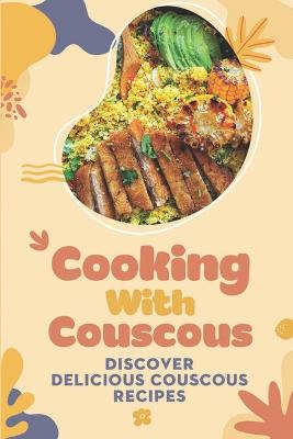 Cover of Cooking With Couscous