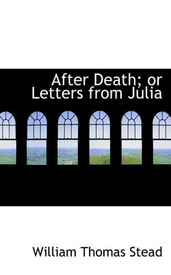 Book cover for After Death or Letters from Julia