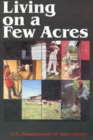 Cover of Living on a Few Acres