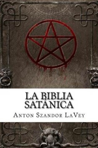 Cover of La Biblia Satanica