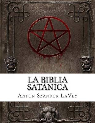 Book cover for La Biblia Satanica