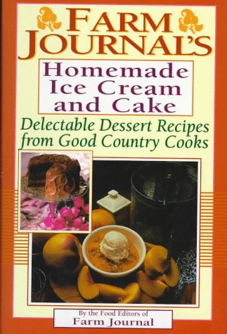 Cover of Farm Journal's Homemade Ice Cream and Cake