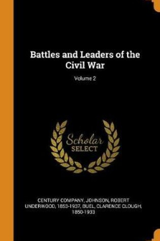 Cover of Battles and Leaders of the Civil War; Volume 2