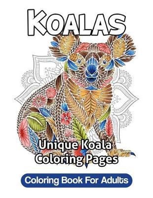 Book cover for Koala Coloring Book For Adults