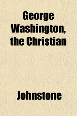 Book cover for George Washington, the Christian