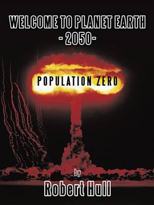 Book cover for Welcome to Planet Earth - 2050 - Population Zero