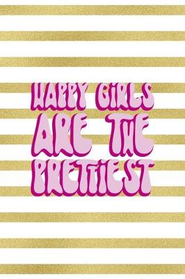 Book cover for Happy Girls Are the Prettiest