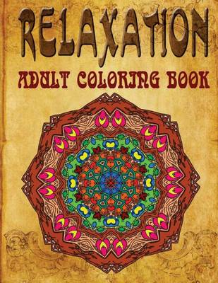 Book cover for Relaxation Adult Coloring Book - Vol.3