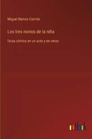 Cover of Los tres novios de la niña