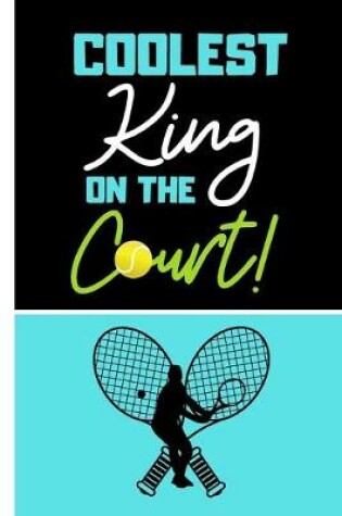 Cover of Coolest King on the Court!