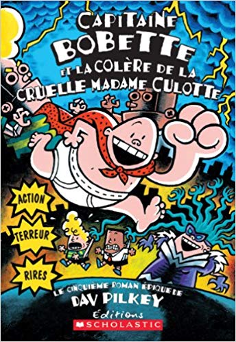 Book cover for Capitaine Bobette Et La Col?re de la Cruelle Madame Culotte