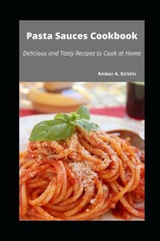 Cover of Pasta Sauces Cookbook