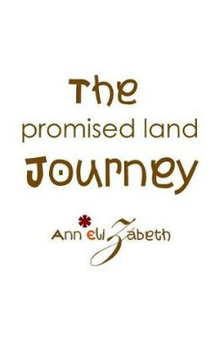 Cover of The Promised Land Journey - Realorange