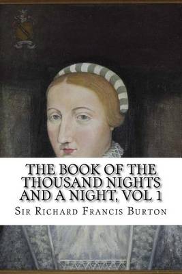 Book cover for The Book of the Thousand Nights and a Night, vol 1