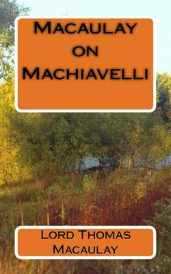 Book cover for Macaulay on Machiavelli