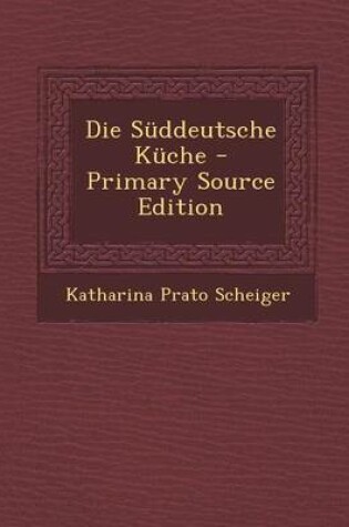 Cover of Die Suddeutsche Kuche